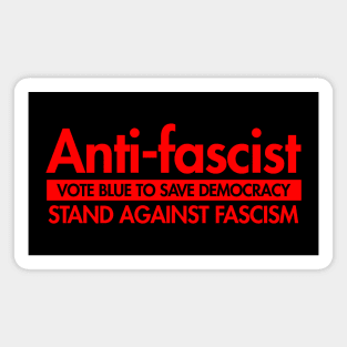 Anti-Fascist - Vote Blue to Save Democracy Magnet